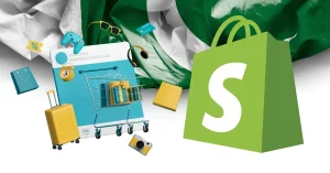 How to Create a Shopify Webstite in Pakistan